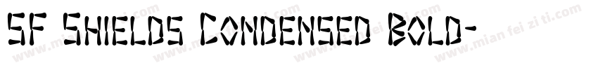 SF Shields Condensed Bold字体转换
